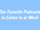 favorite podcasts