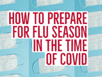 How to Prepare for Flu Season in the Time of Covid