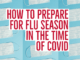 How to Prepare for Flu Season in the Time of Covid